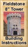 8 Inch Round Fieldstone Tower Building Instructions