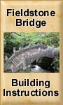 Fieldstone Bridge Building Instructions