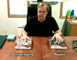 Dental Stone VS Plastic